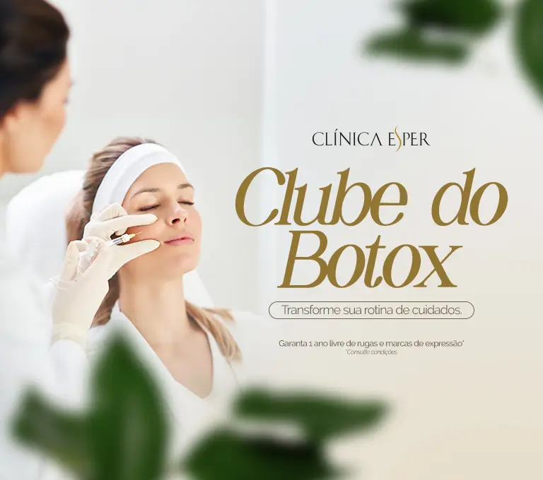 Clube do Botox. Clínica Esper